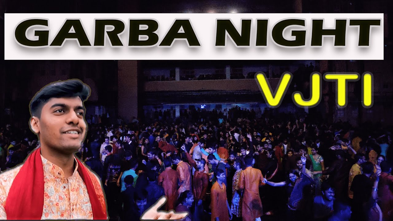 GARBA NIGHT | VJTI | Flop?