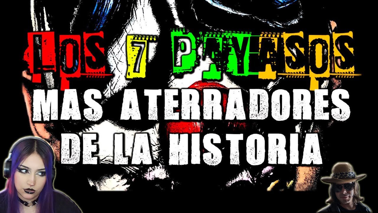 TOP: Los 7 payasos m&aacute;s aterradores de la historia | reacci&oacute;n a DROSS