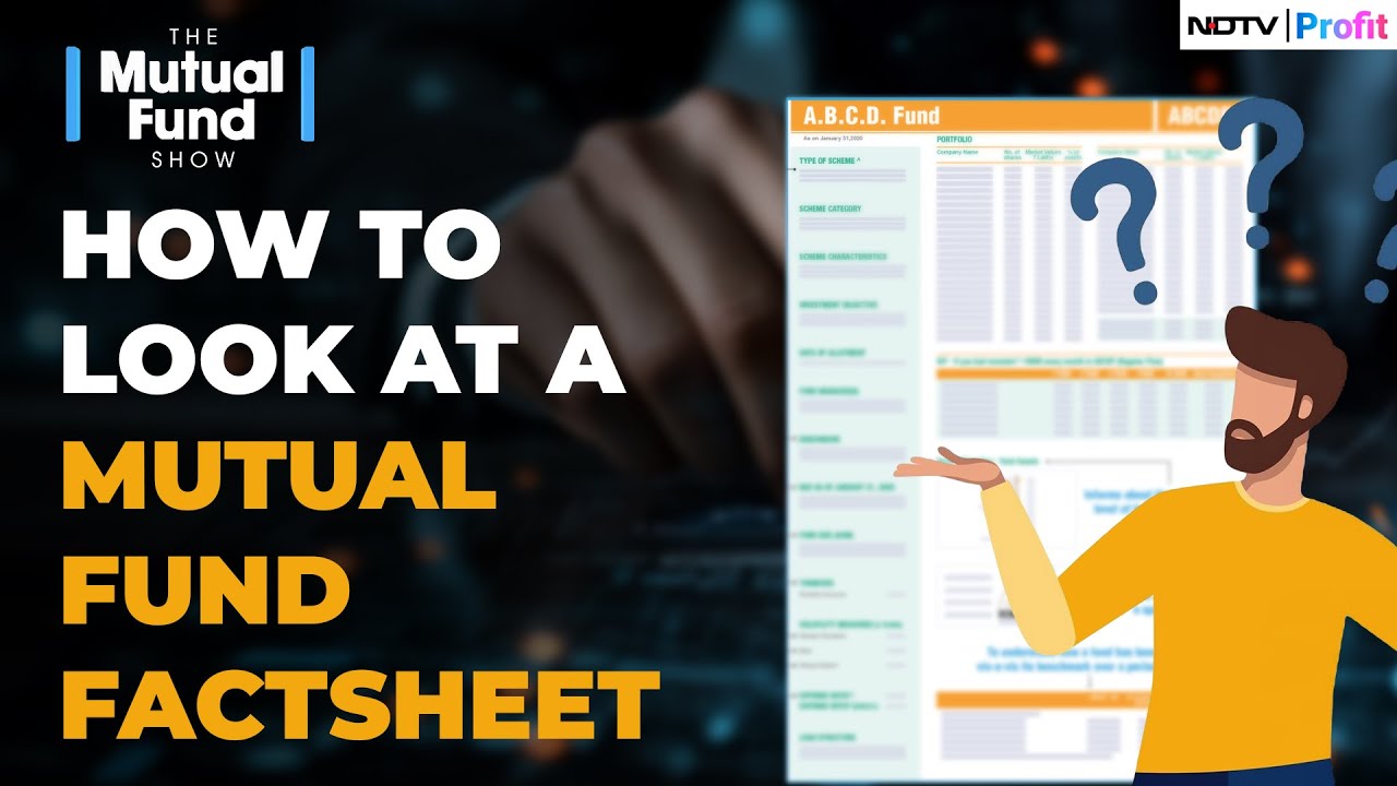 Simplifying A Mutual Fund Factsheet | All You Need To Know On The Mutual Fund Show