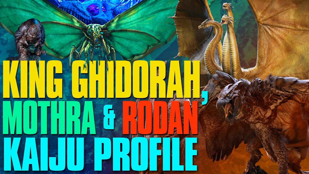 King Ghidorah, Mothra & Rodan (Monsterverse)｜ KAIJU PROFILE 【wikizilla.org】