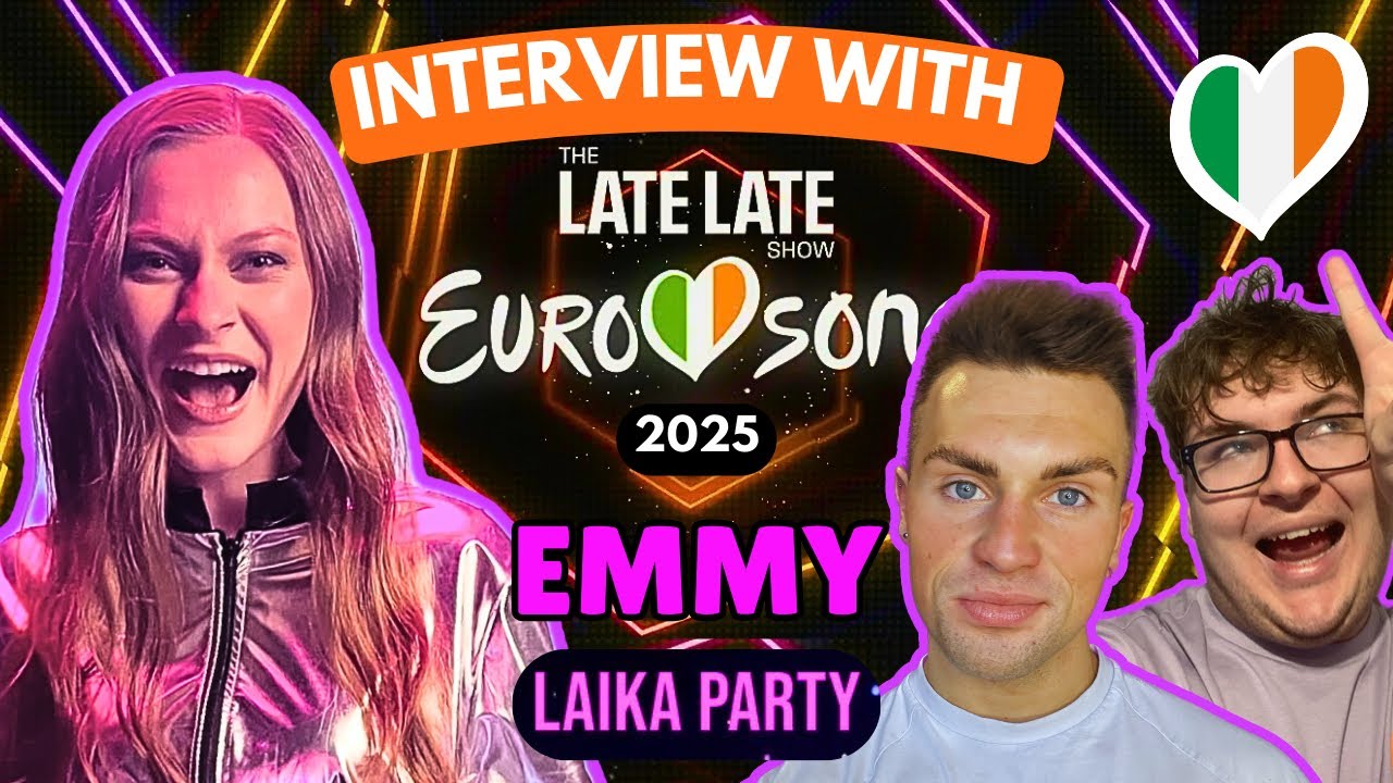 INTERVIEW WITH EMMY (LAIKA PARTY) | IRELAND EUROVISION 2025