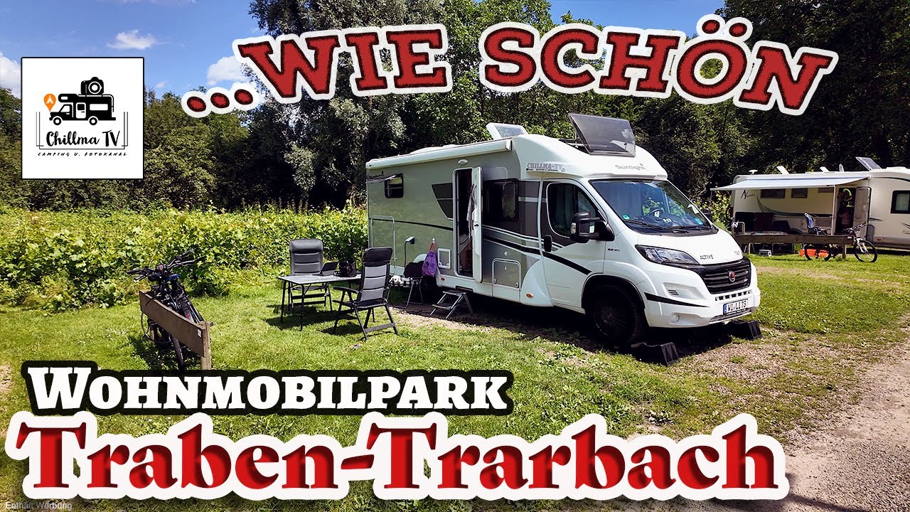 Wohnmobilpark Traben-Trarbach 🍷Camping zwischen Mosel und Wein-Reben 4K