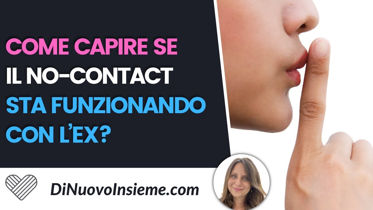 Come capire se il no-contact sta funzionando? I segni!