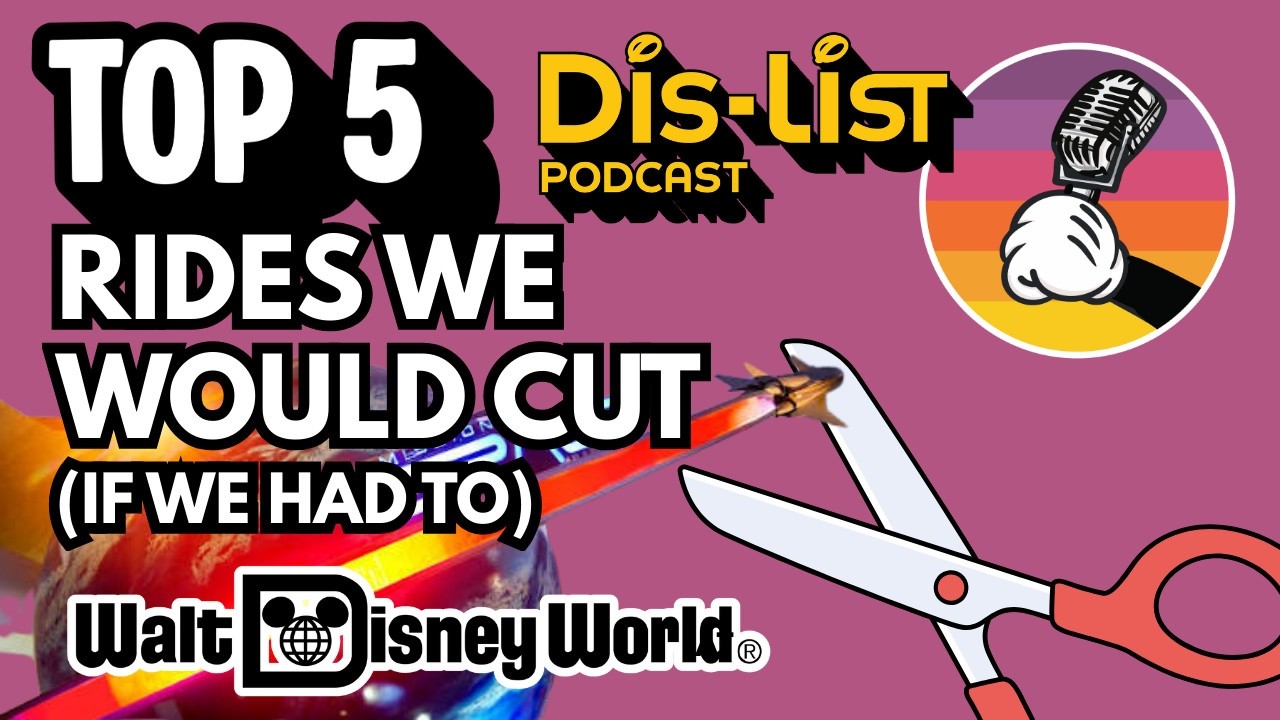 Top 5 Rides On Our Disney Chopping Block