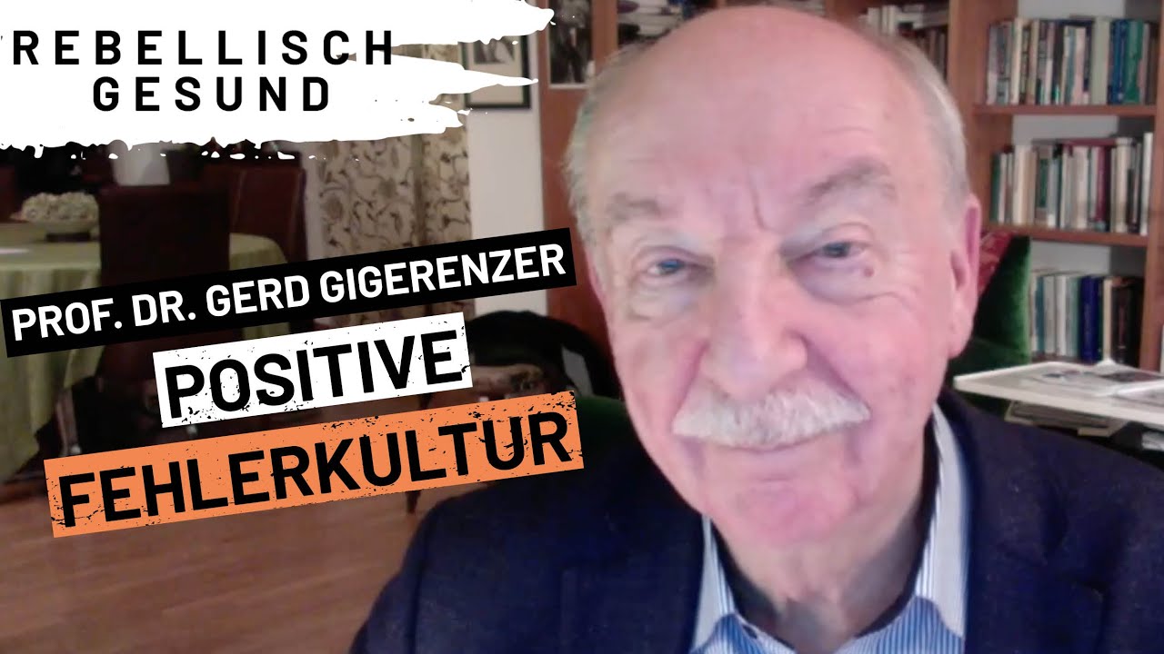 Angst vor Fehlern reduzieren durch positive Fehlerkultur! Mit Gerd Gigerenzer | Auszug Podcast