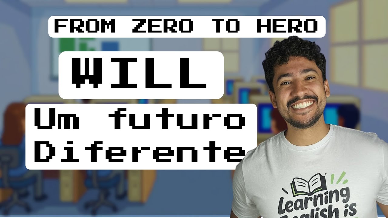 Inglês do Zero: Futuro com Will (Decisões e Promessas) - AULA 9