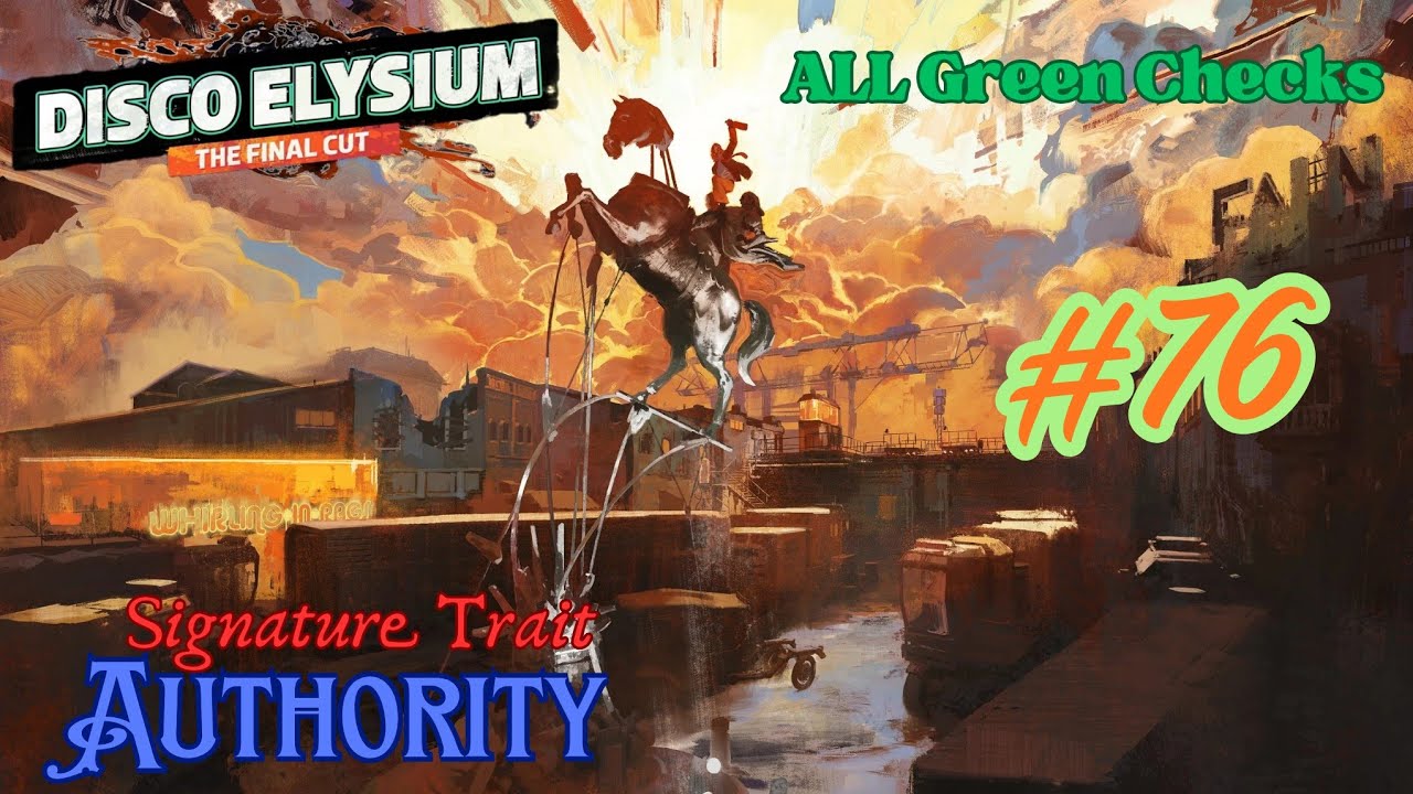 Disco Elysium Full Walkthrough Part 76 - Authority Build - Every Green Check Passed (Unedited)