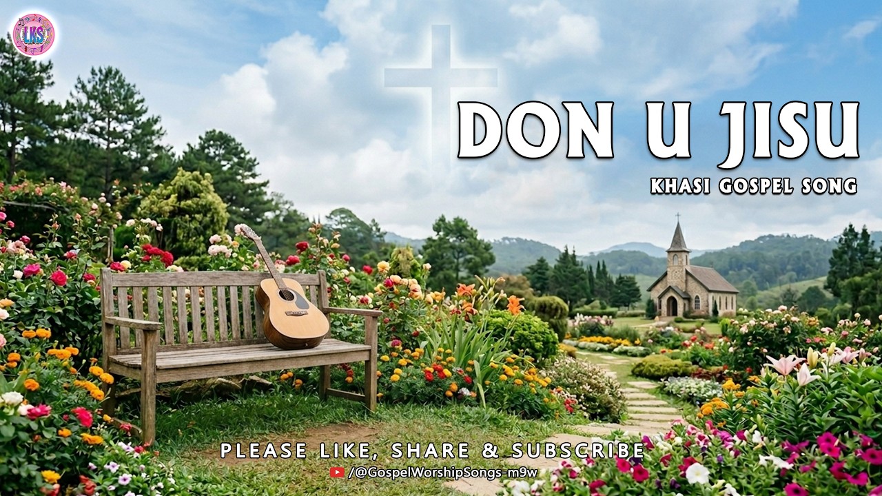 ✞ DON U JISU (THERE WAS JESUS)  ✞  KHASI GOSPEL SONG ✞ Lyric Video 🎤🎤🎤🎵🎵🎵