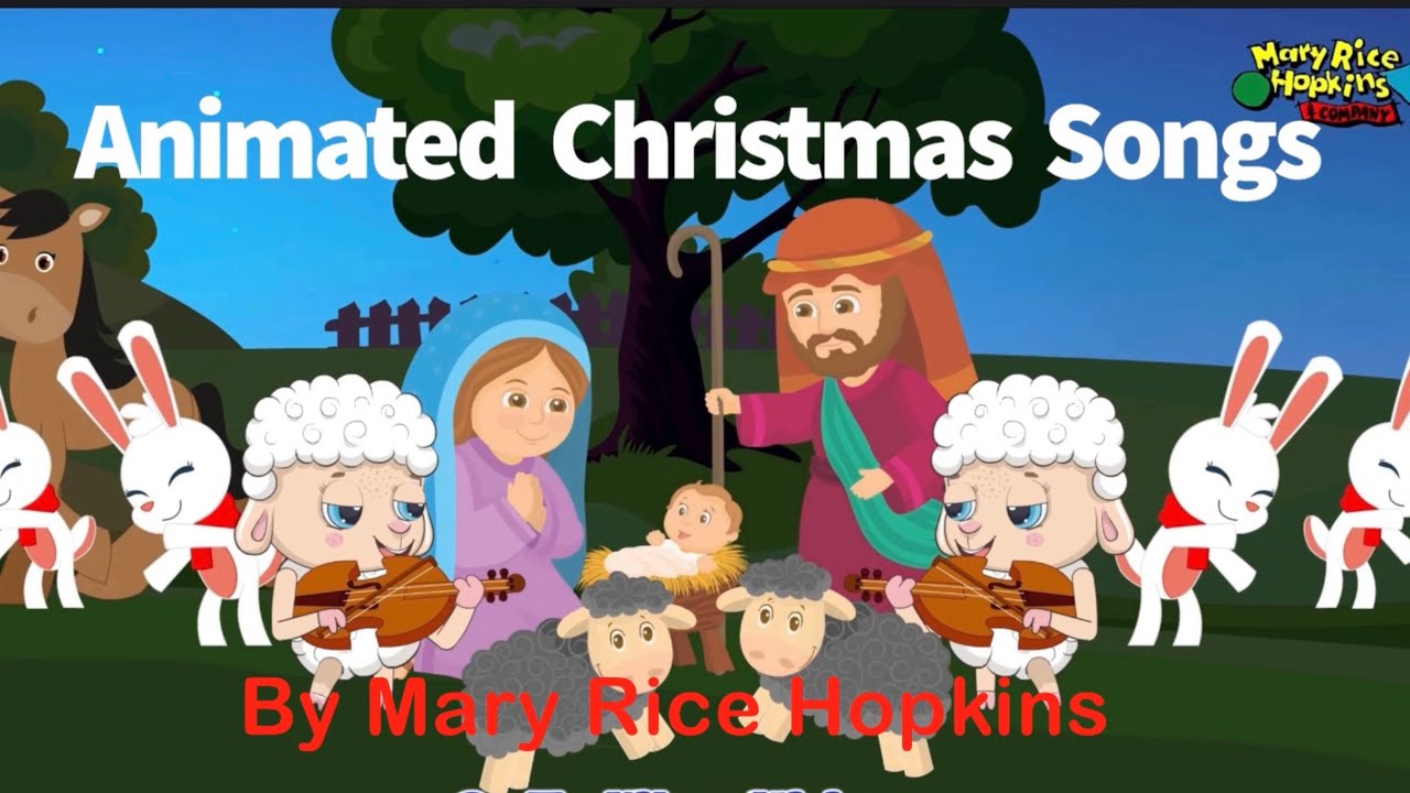 Animated Christmas Songs By Mary Rice Hopkins