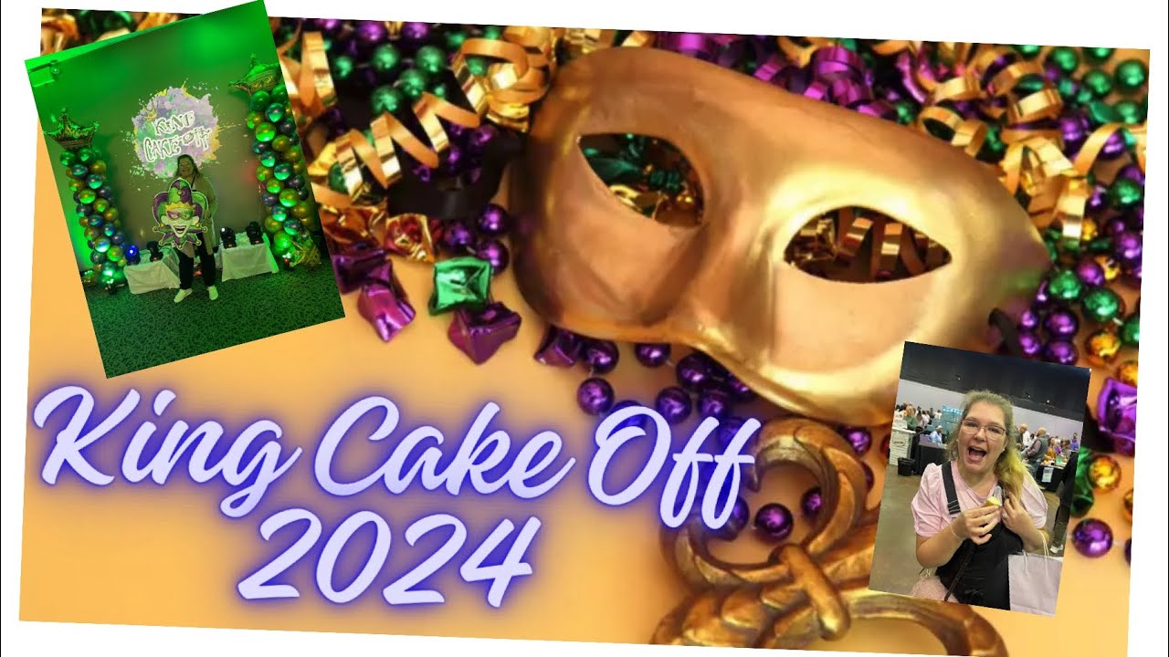 Mini vlog- King Cake-Off 2024!