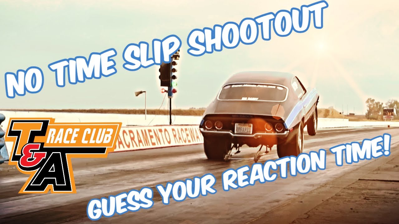 T&A Race club No Time Slip Shootout Bracket Race 2020