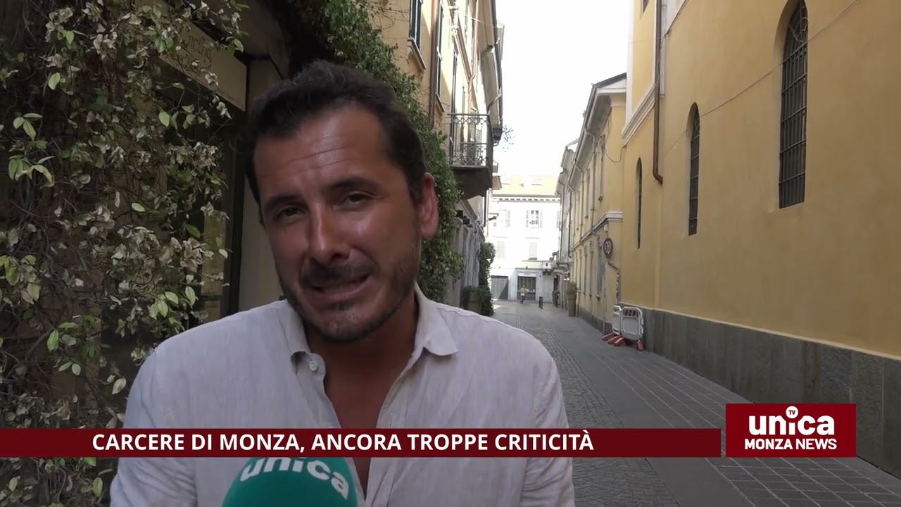 Carcere di Monza, ancora troppe criticità