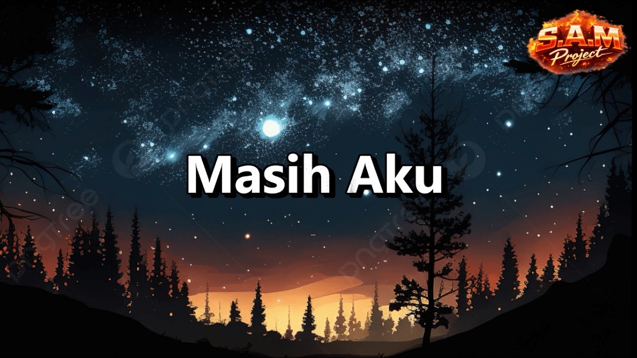 MASIH AKU