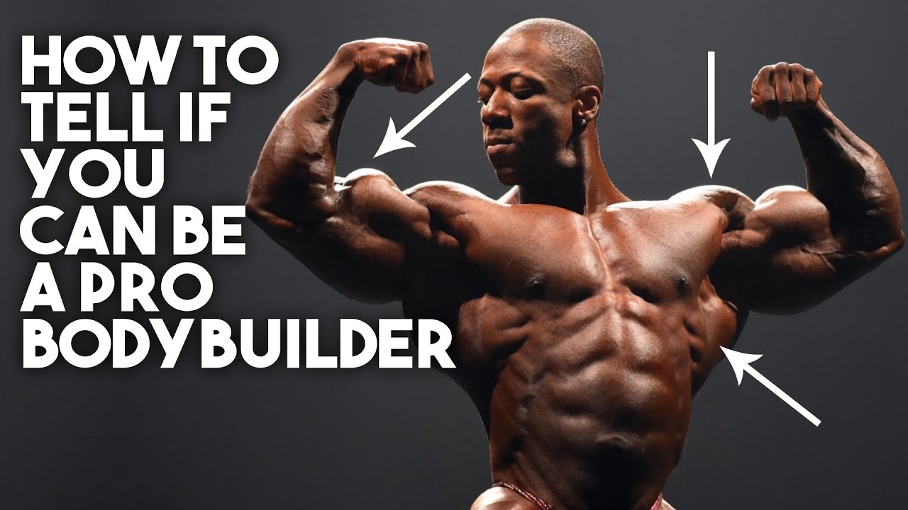 Can YOU Be a Pro Bodybuilder?