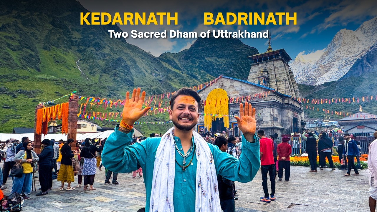 Kedarnath&ndash;Badrinath Complete Yatra | Do Dham Darshan | Full Tour Guide | Itinerary, Registration,...