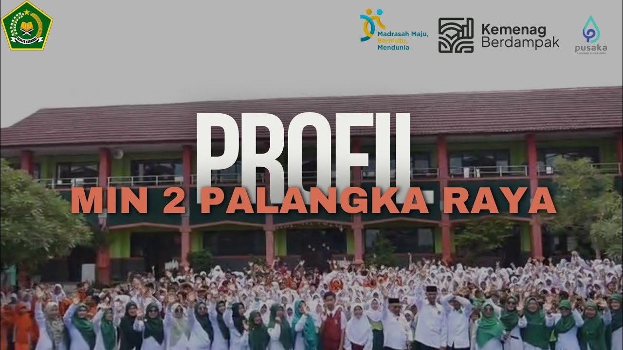 Video Profil MIN 2 Kota Palangka Raya