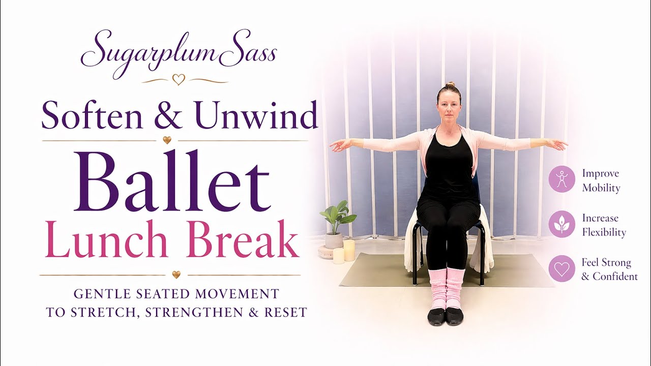 Chair Ballet Lunch Break | Gentle Seated Exercise for Seniors & Office Workers