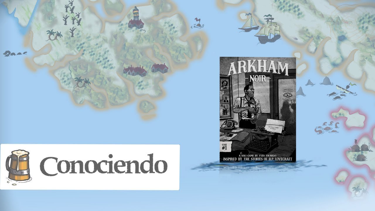 Conociendo Arkham Noir