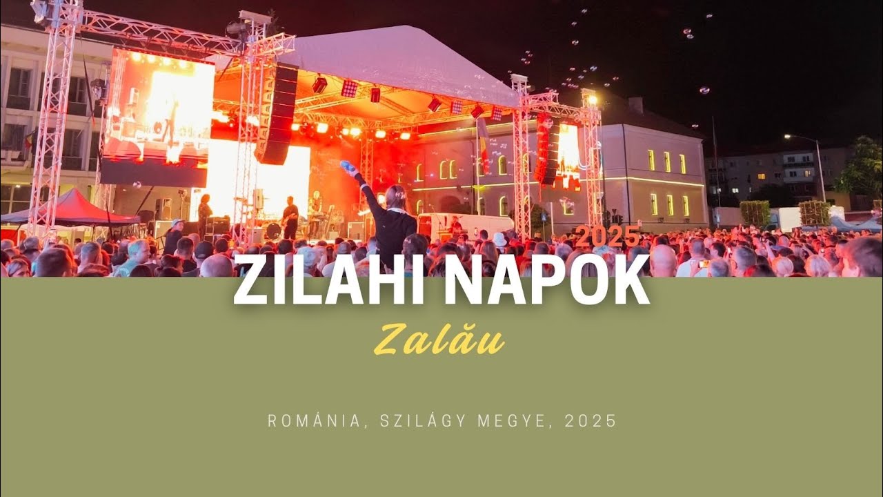 SZILÁGYSÁG : ZILAHI NAPOK 2025 / Zalău (253)