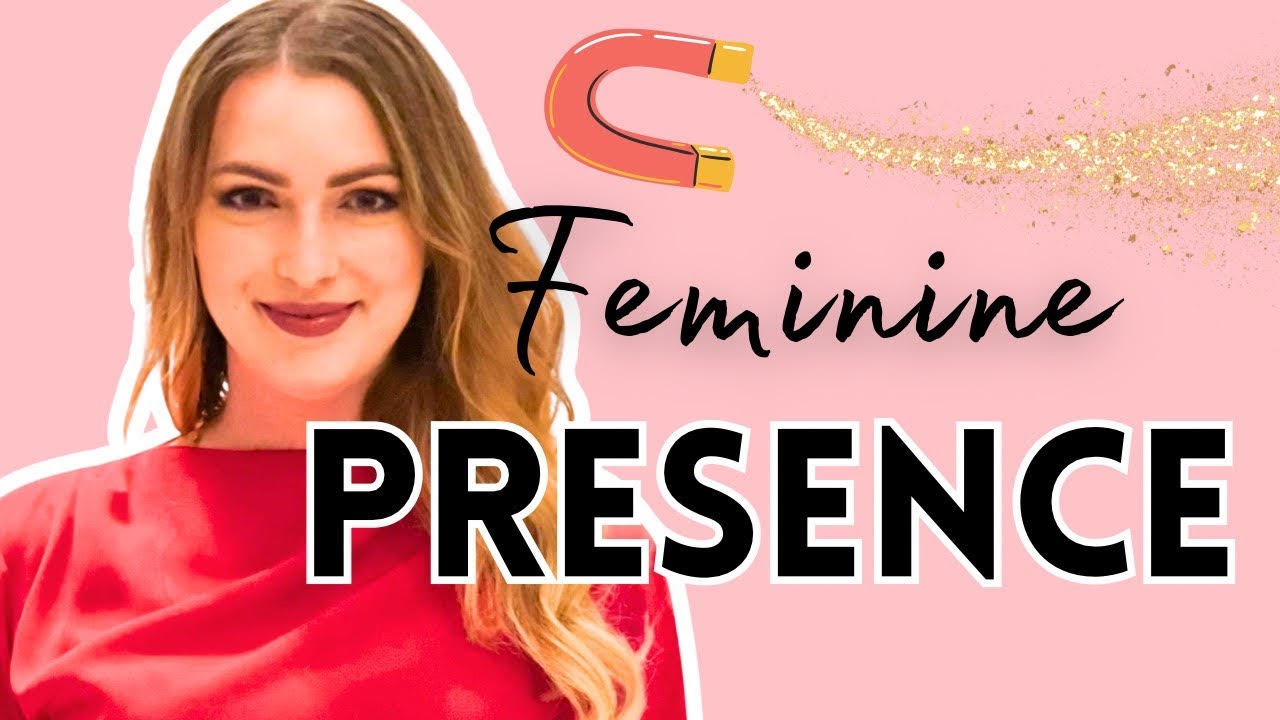 How to Develop a Magnetic Aura with PRESENCE (Feminine Energy from Within)!✨