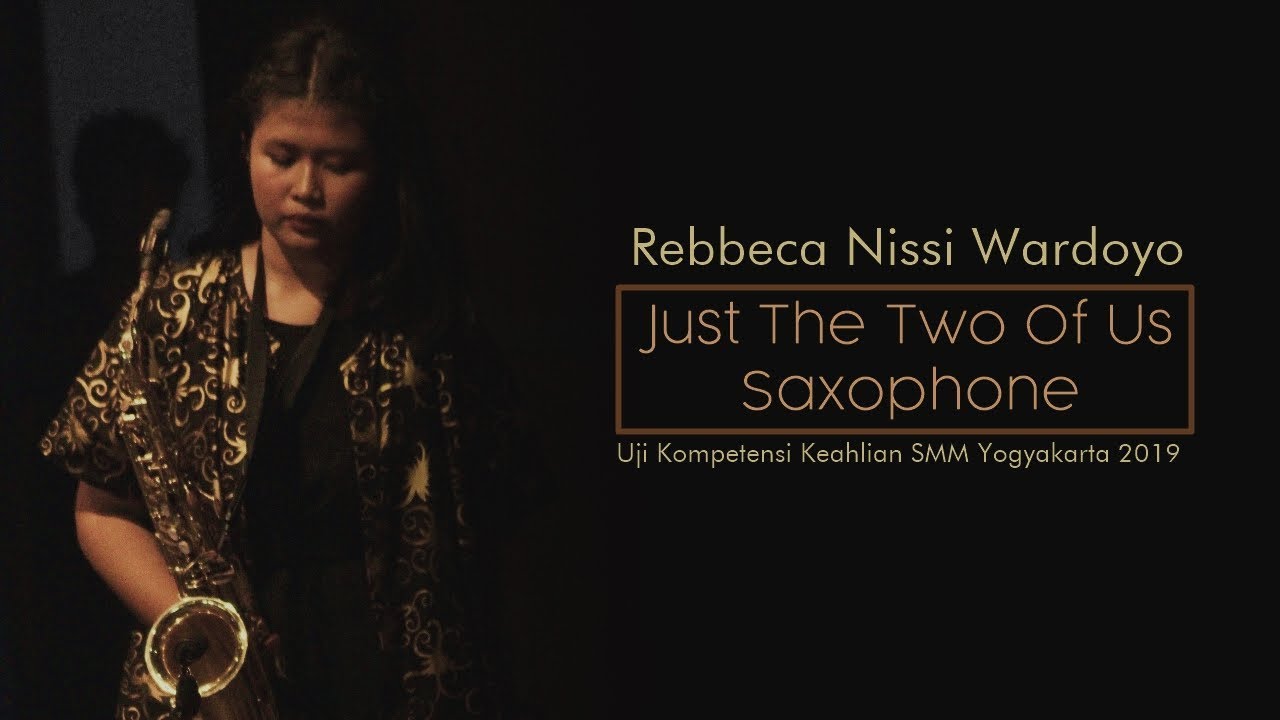 Saxophone Solo Performance of 'Just The Two of Us' | Nissi Wardoyo