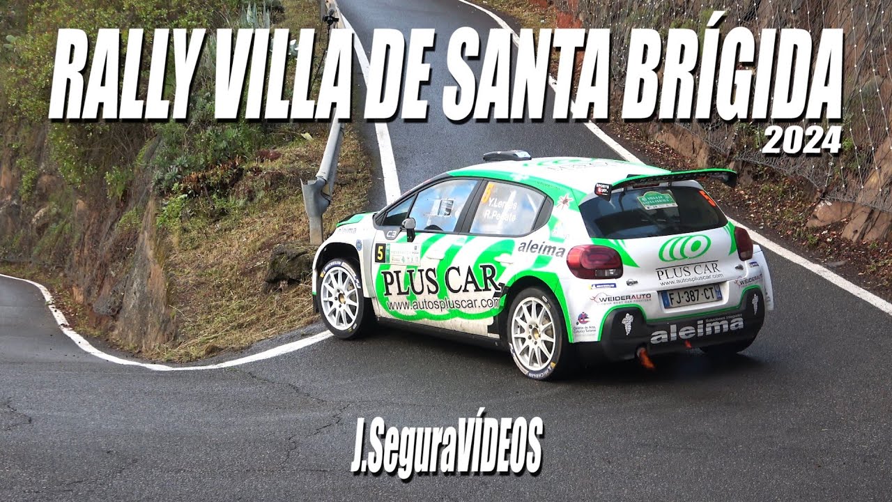 RALLY VILLA DE SANTA BRÍGIDA 2024. SHOW & ATTACK.
