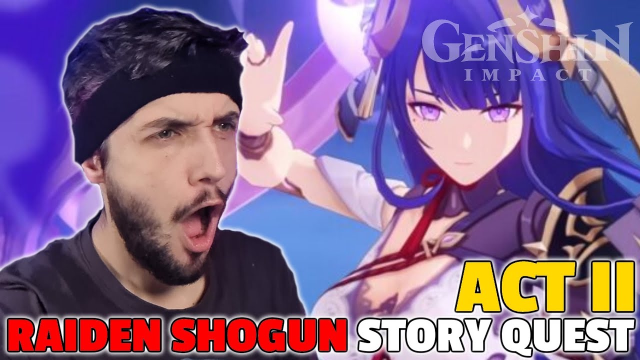 Raiden Shogun 2.5 Story Quest Act II REACTION - Genshin Impact