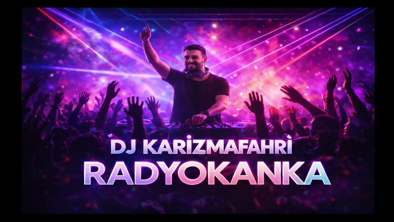 DJ KARİZMAFAHRİ RADYOKANKA  www.radyokanka.com