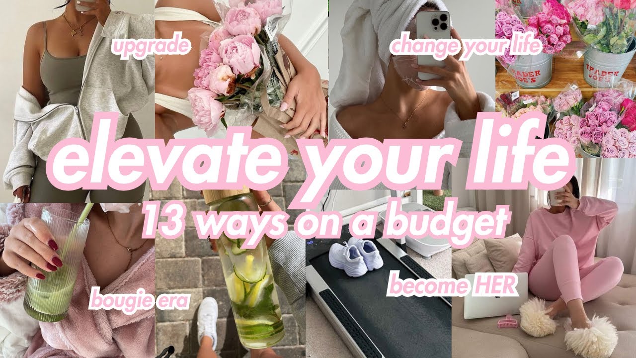 ELEVATE your Life on a Budget for 2025: 13 simple steps to becoming HER | RoxyJames #2025#2025goals