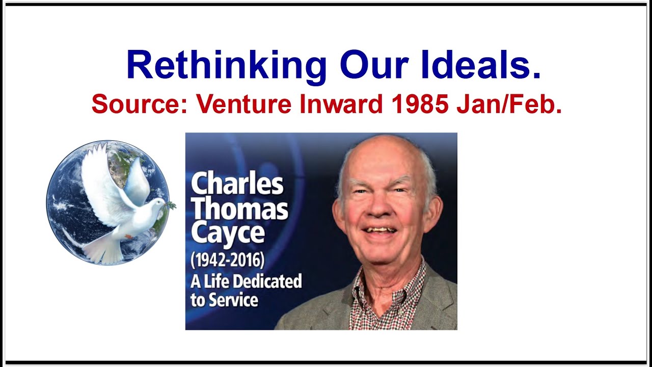 EDGAR CAYCE - Rethinking Our Ideals - Charles Thomas Cayce