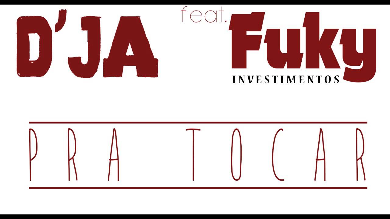 Fuky Nery & D'JA - Pra tocar