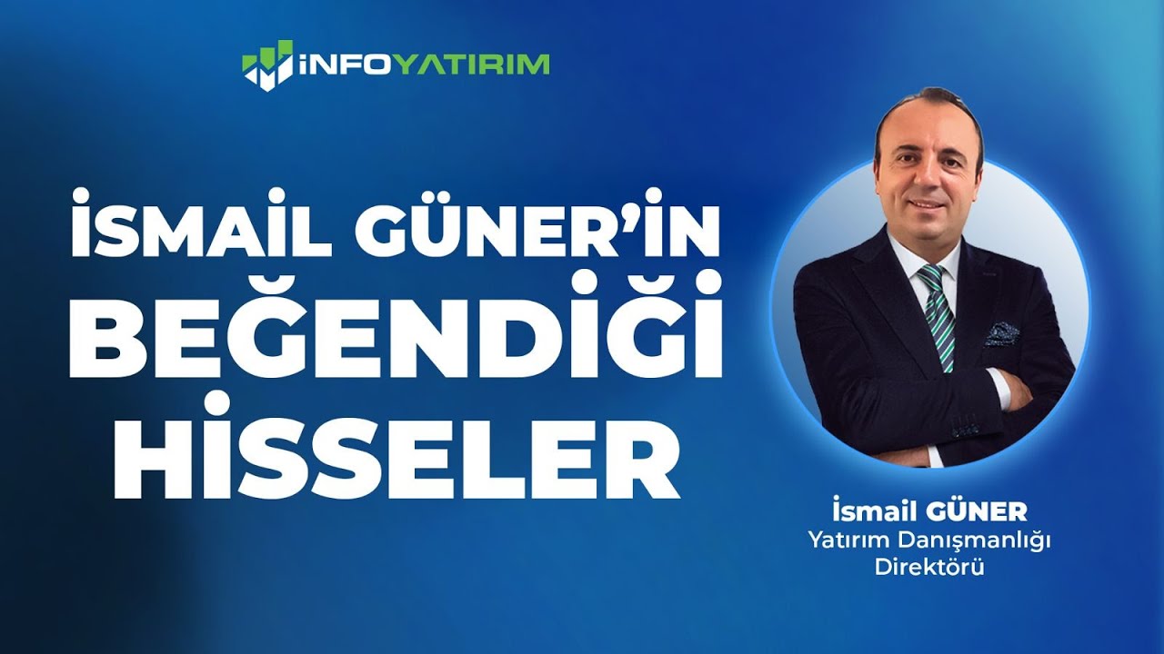 İsmail Güner'in Beğendiği Hisseler '9 Şubat 2026' | İnfo Yatırım