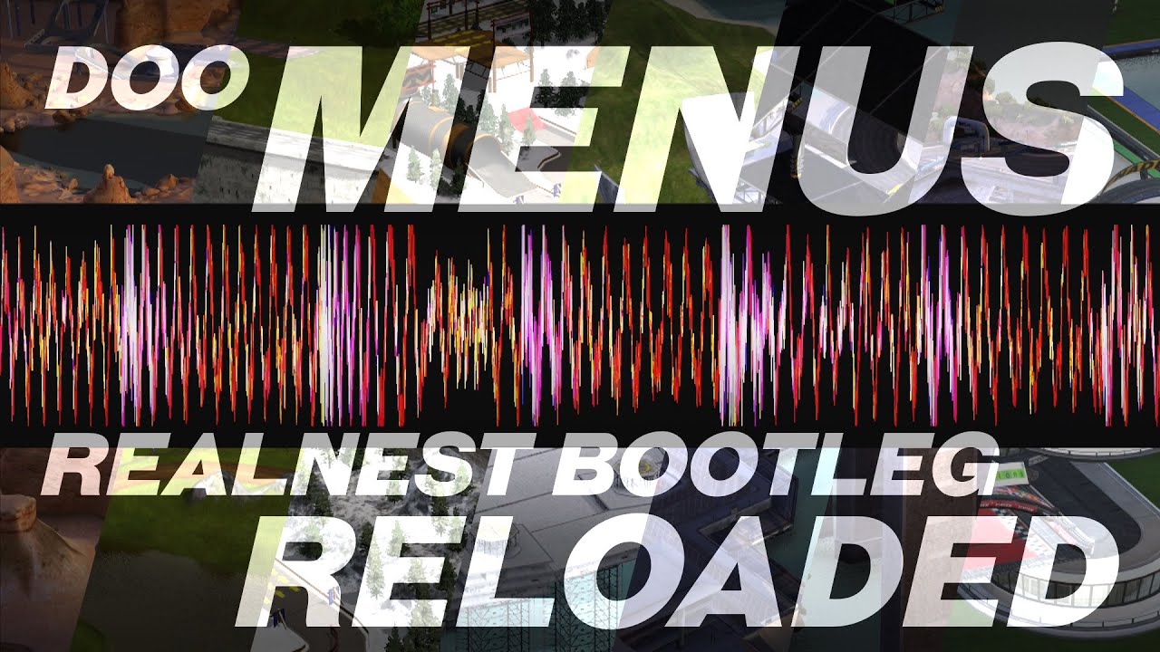 Doo - Menus (Realnest Bootleg) [Reloaded]