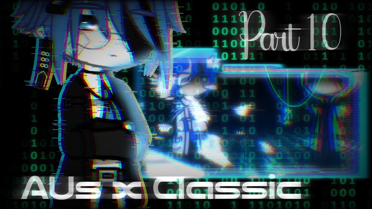 AUs x Classic (Part 10) - 