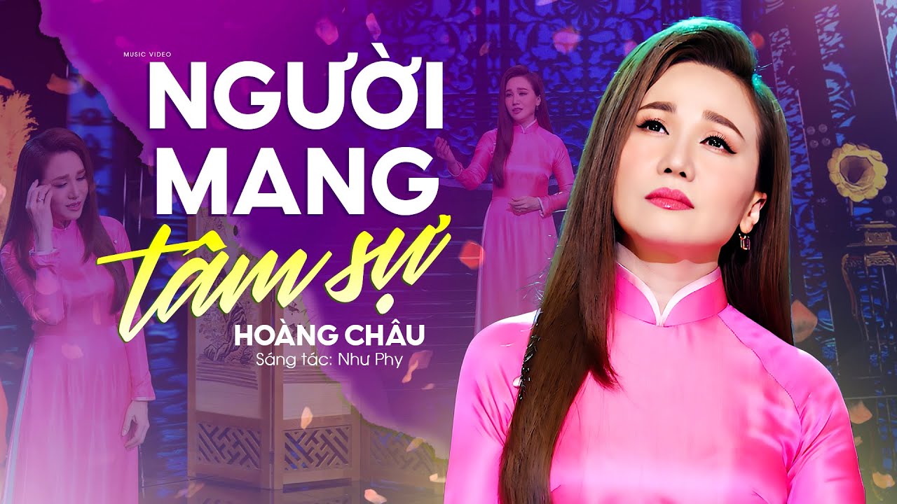 Bolero Mới Nhất 2023 Vừa Xuất Bản Cực Hay | Người Mang T&acirc;m Sự - Ho&agrave;ng Ch&acirc;u