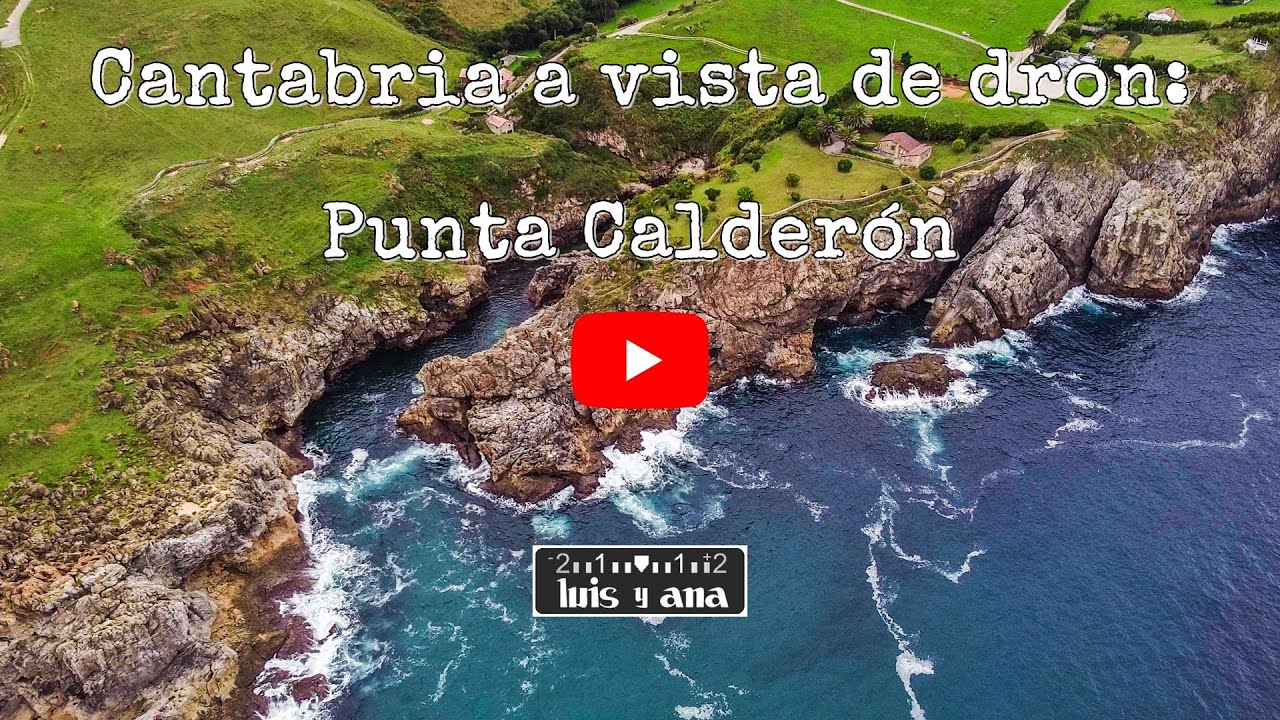 Cantabria a vista de dron: Punta Calderón