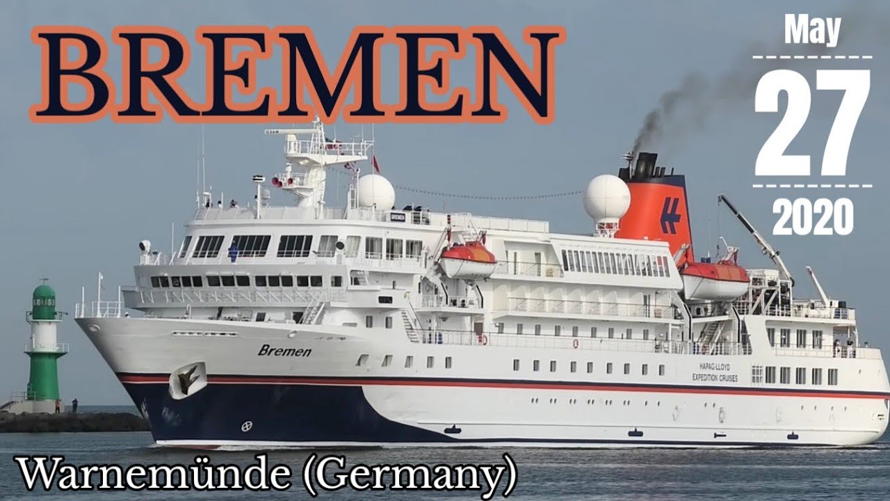 BREMEN - cruise ship premiere in Warnemunde-Rostock (Germany) in 2020