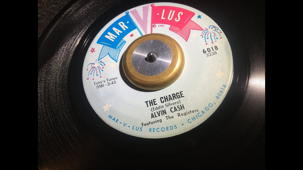 The Charge ~ Alvin Cash Featuring The Registers