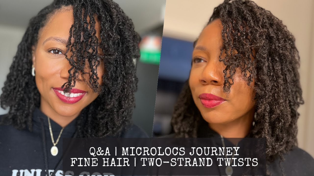 Q&A| MICROLOCS JOURNEY | FINE HAIR | TWO STRAND TWISTS