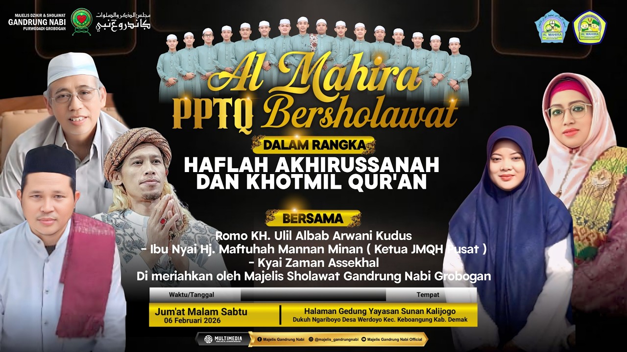 🔴🔵[LIVE] AL MAHIRA PPTQ BERSHOLAWAT BERSAMA MAJELIS GANDRUNG NABI