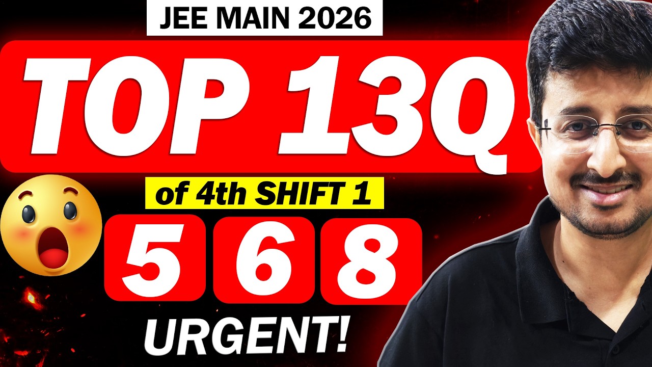 JEE 2026: URGENT for 5-8 April | Top 13Q of 4th S1 | +80 in Physics | Eduniti |  Mohit Sir