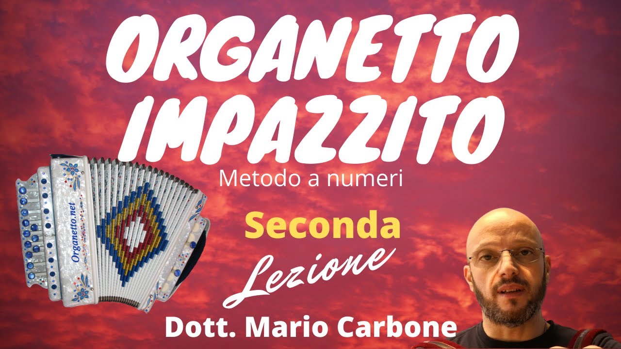 Lezione di organetto - 2a Lezione - ORGANETTO IMPAZZITO - POLCA TERAMANA - Metodo a numeri