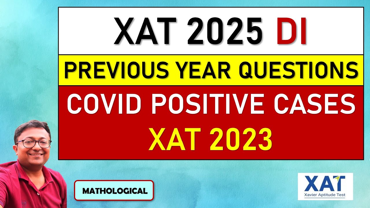 XAT 2025 DATA INTERPRETATION Series || XAT 2023 - Covid positive Cases Table || XAT DI Solutions