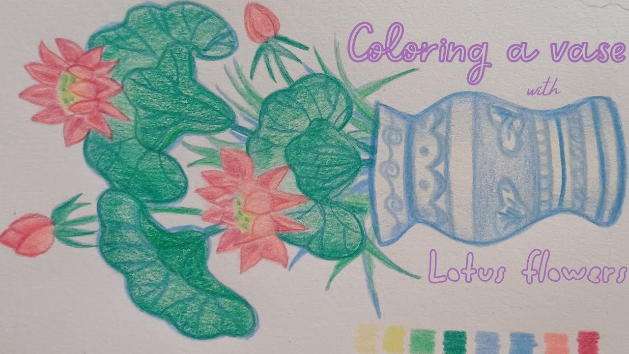 Coloring a vase with lotus flowers / Coloreando una vasija con flores de loto