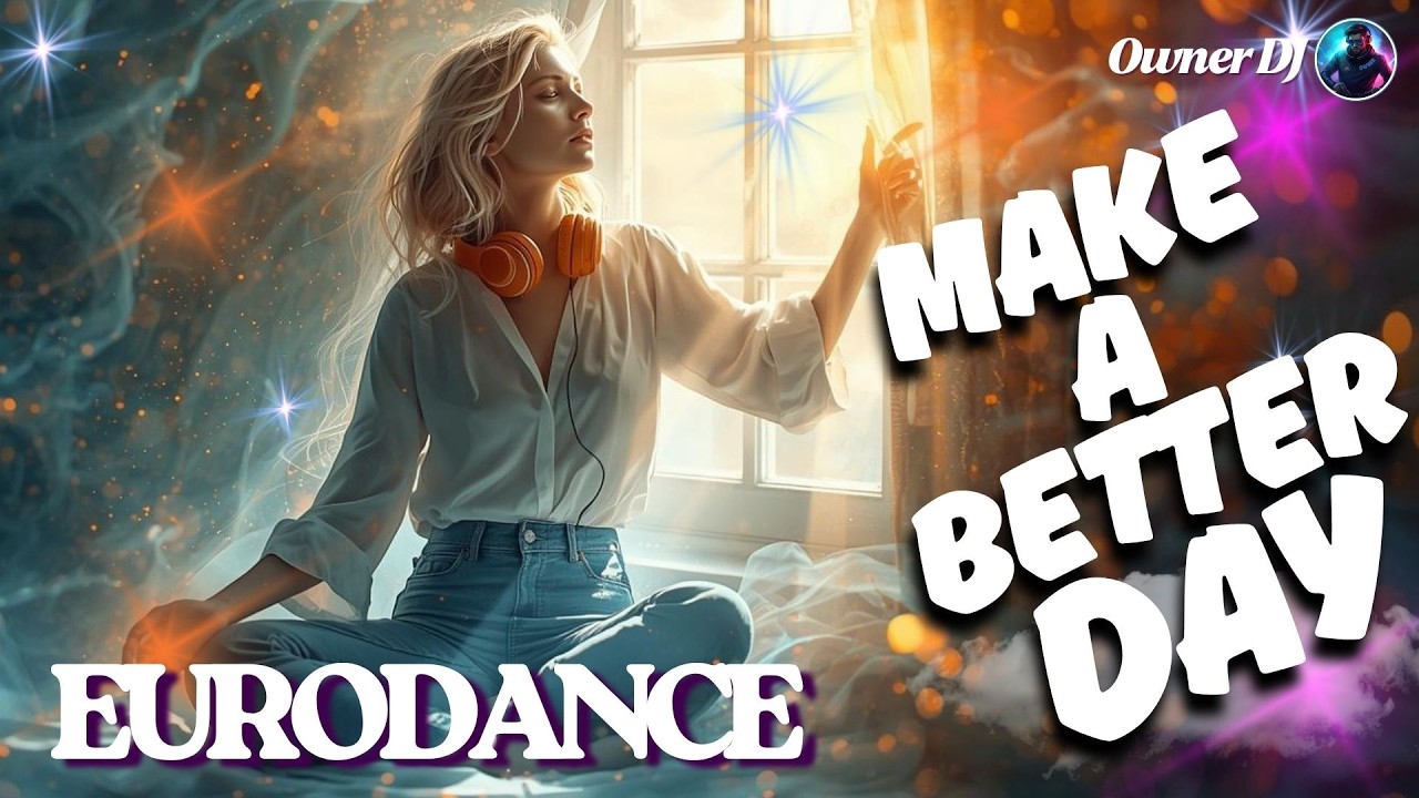 Owner DJ - Make a Better Day | Eurodance | EDM | Synthpop | #eurodance #90s #remix