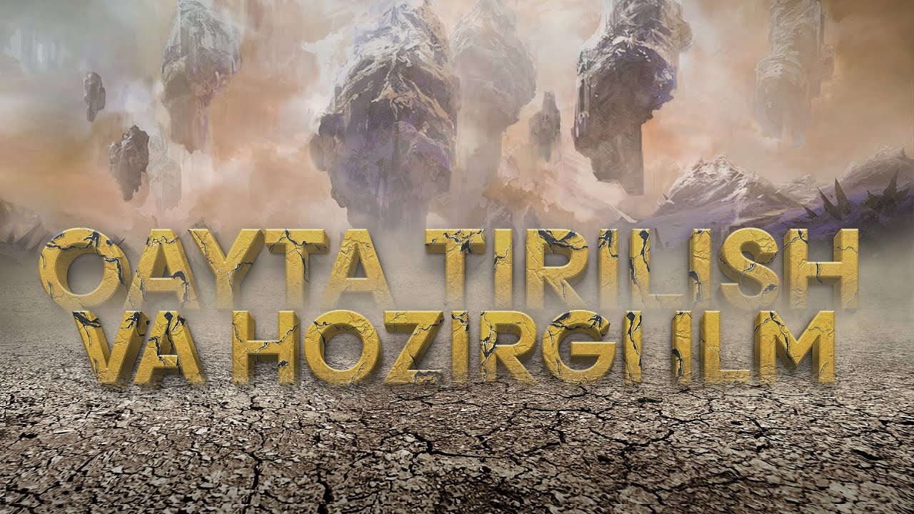 Qayta tirilish | Allohning mo'jizalari 20-son