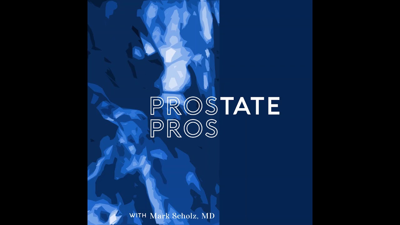 PROSTATE PROS Podcast Episode 7: Hormone Therapy TIPs