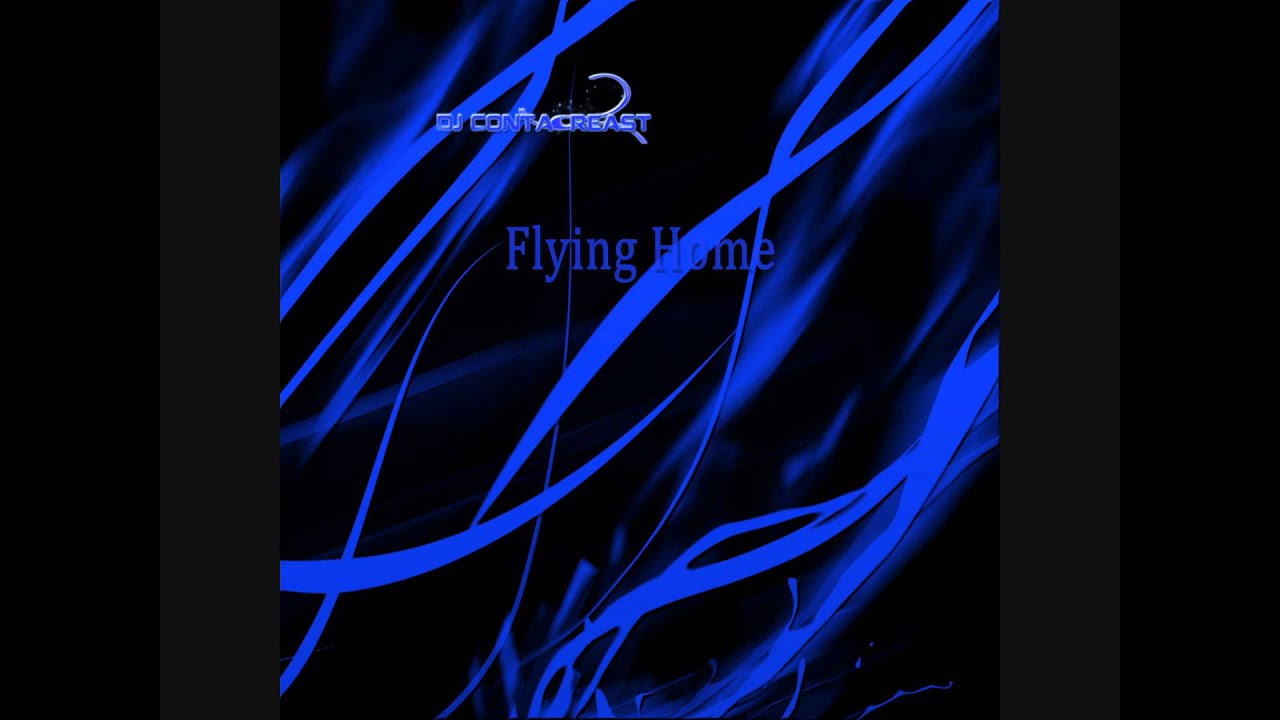 DJ Contacreast - Flying Home
