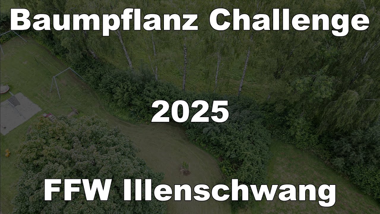 FFW Illenschwang - Baumpflanz Challenge 2025