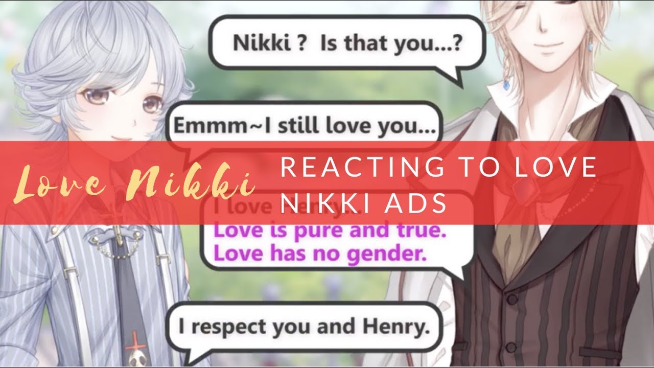 Love Nikki - Reacting to Love Nikki Ads [NOT RING FANTASY GUIDE]